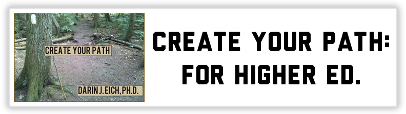 Create Your Path: For Higher Education